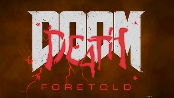 Doom Mod: Death Foretold (D4T) Gameplay