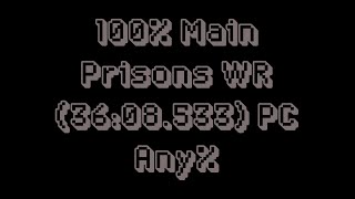 The Escapists | Main Prisons 100% FWR (36:08.533) PC Any%