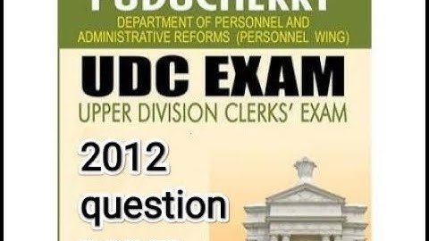 pondicherry udc 2012 question paper part 1