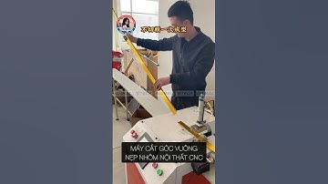 Máy cắt góc vuông nẹp nhôm nội thất CNC | 0866885488