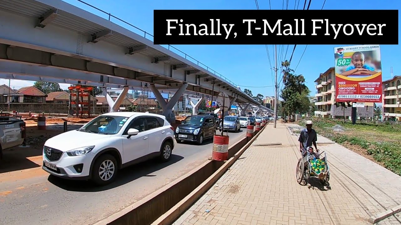 Finally 💯, Langata Road TMall Flyover, Nairobi, Kenya. YouTube