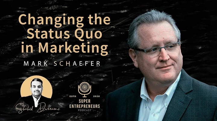 Changing the Status Quo in Marketing with Mark Sch...