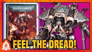 Chaos Knights Bring the DREAD! || Warhammer 40k Codex Review