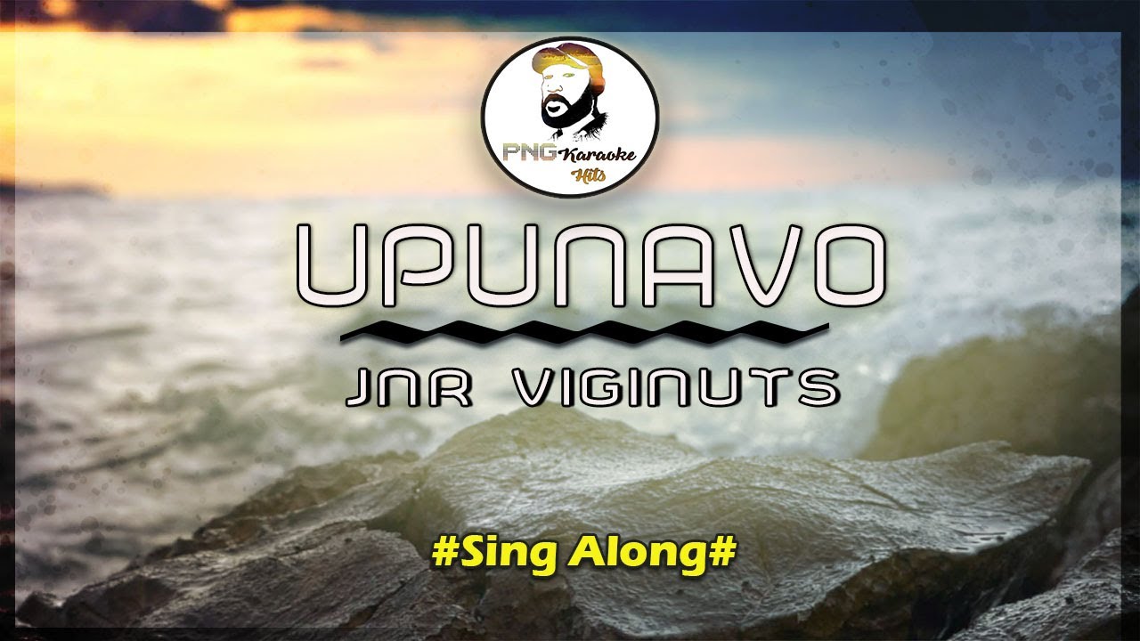 Upunavo - JNR Viginuts (Sing Along)