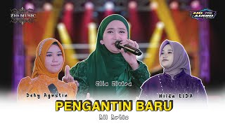 PENGANTIN BARU - ELLA ELVIRA ,HILDA LIDA , DEBY AGUSTIN - ZIO MUSIC LIVE Bolo Ujungpangkah Gresik