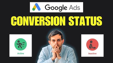 How to identify if Google Ads Conversion Tracking has broken: Conversion Status