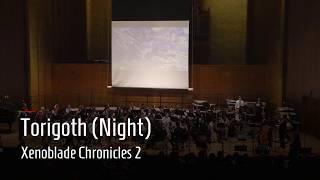 “Torigoth (Night)” - Xenoblade Chronicles 2 | Mid-Spring Concert 2019