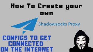 How To Create Your Shadowsocks Configs And Get Access To The Internet | Android & PC | How To Create Your Shadowsocks Configs And Get Access To The Internet | Android & PC |