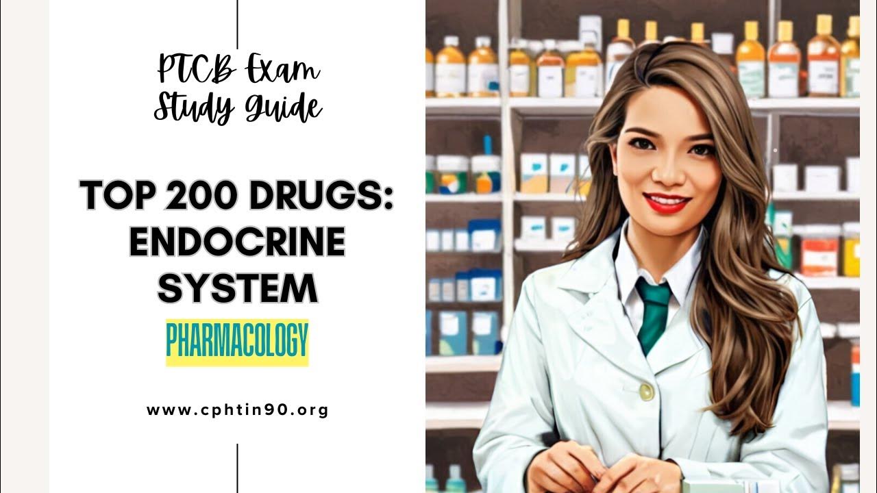 Ptcb exam study guide endocrine system top 200 drugs youtube