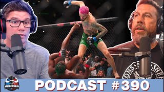WEIGHING IN #390 | O'MALLEY #ANDNEW | UFC 292 REVIEW | HOLLAND VS MADDALENA