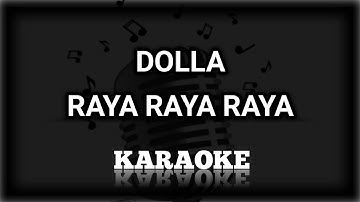 DOLLA - Raya Raya Raya Minus One (No B.V) | KPlus HQ