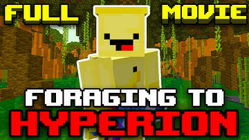 Foraging To Hyperion [Full Movie] - Hypixel Skyblock