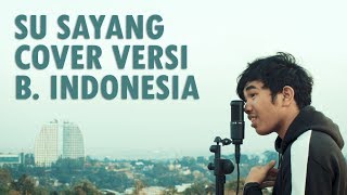 Karna Su Sayang Versi Bahasa Indonesia Near Ft Dian Sorowea Youtube