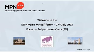 MPN Voice patients’ virtual forum 27 Jul 23, focus on PV