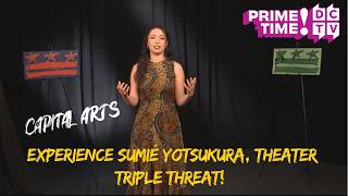 Sumié Yotsukura in Two Acts | Capital Arts | DCTV