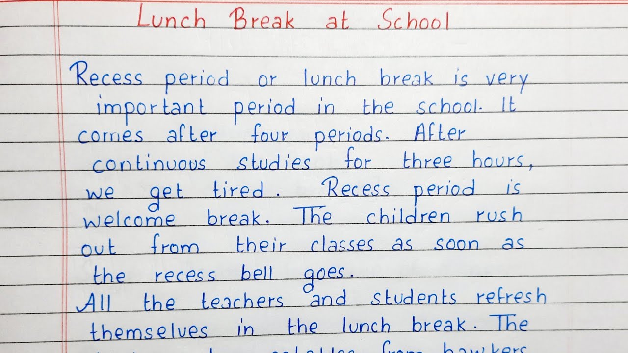 essay about break time at school
