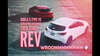 COLD START BORLA S-TYPE &amp; CORKSPORT AXLEBACK // MAZDA 3 VLOG#4// COLD START + REV