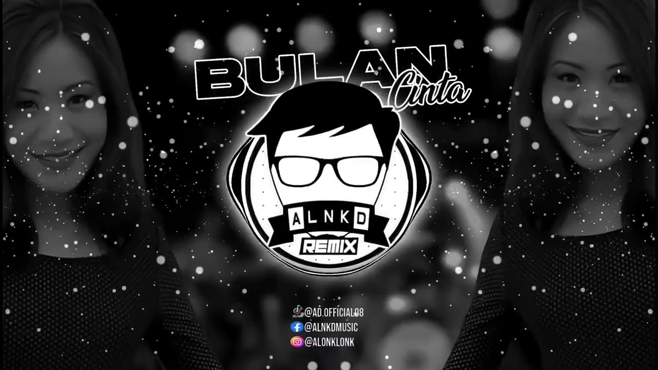 Amelina - Bulan Cinta (ALNKD Remix) BreakLatin