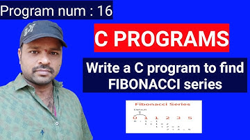 FIBONACCI SERIES PROGRAM IN C PROGRAMMING || C PROGRAMMING IN TELUGU
