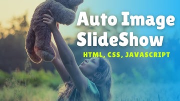 Auto Image Slider HTML and CSS JavaScript | Slideshow Using CSS HTML JavaScript