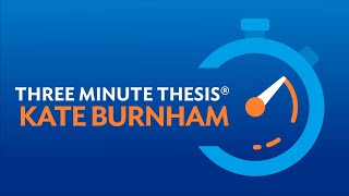 Kate Burnham ’23: Three Minute Thesis Competition