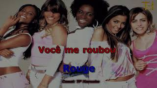 Você me Roubou - Rouge (Shakira) - Karaokê - Com Letra