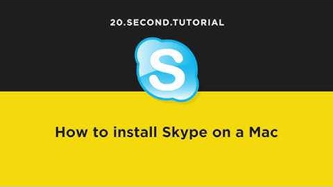 Install Skype on a Mac | Skype Tutorial #1