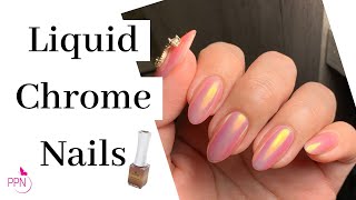 How To Liquid Chrome Nails - Paola Ponce Nails