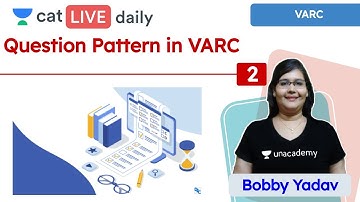 Question Patterns in VARC - L2 | Verbal Ability | Verbal Reasoning | Unacademy CAT | Bobby Yadav