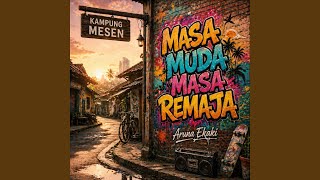 Masa Muda Masa Remaja (Reggae Pop)