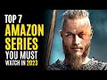 Top 7 best series on amazon prime you must watch 2023