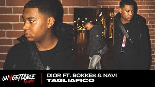 Dior - Tagliafico ft. Bokke8 & Navi (prod. One vision)