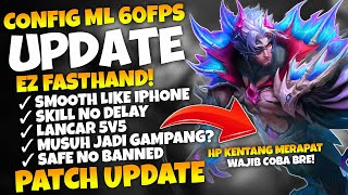Terbaru Bre!! Config ML Anti Lag 60 Fps Smooth Extreme + Ping Stabil Patch Terbaru | Mobile Legends screenshot 2
