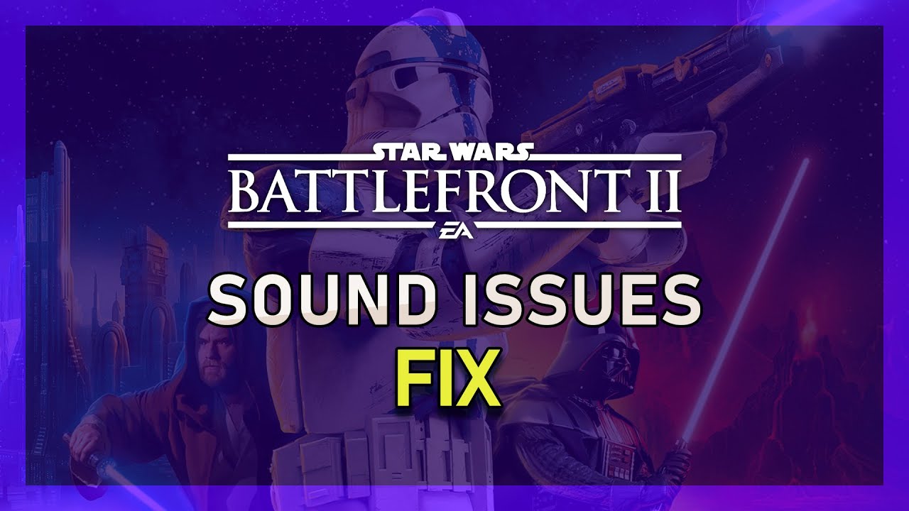 battlefront 2 sound cuts out