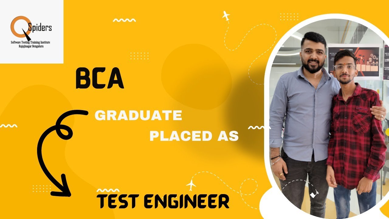 PLACEMENT ROADMAP | BCA Graduate placed as TEST ENGINEER from QSpiders ...