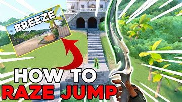 How To Raze Jump on *NEW MAP* BREEZE (In-Depth Guide)