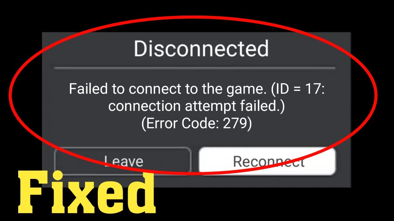 Id 17 failed attempts. Roblox Error code 279. Failed to connect the game. Failed to connect to the game ID 17 connection attempt failed Roblox Error code 279. Ошибка 279 в РОБЛОКС.