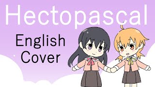 Hectopascal (English Cover) [Bloom into You] Resimi