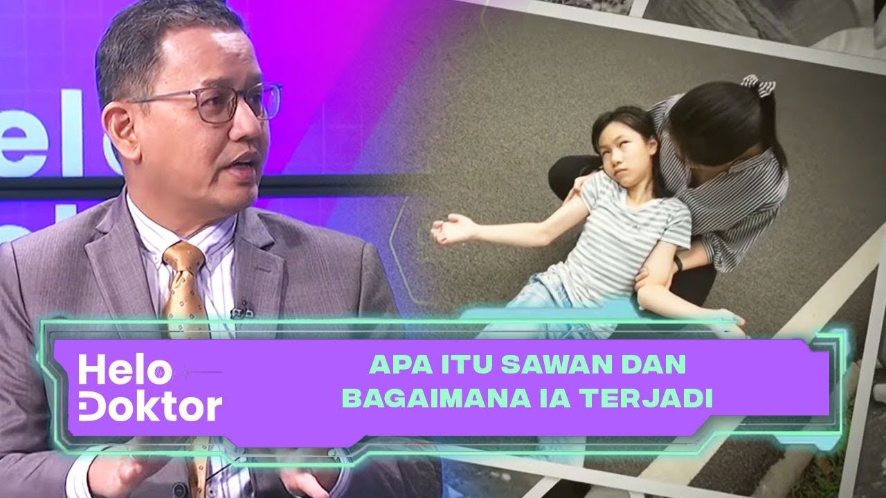 Apa Itu Sawan Dan Bagaimana Ia Terjadi Helo Doktor 6 Aug 2023 YouTube apa-itu-sawan-dan-bagaimana-ia-terjadi-helo-doktor-6-aug-2023-youtube