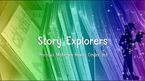 Story Explorers with Precious McKenzie