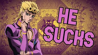 Why I Hate Giorno Giovanna