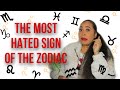 THE MOST HATED ZODIAC SIGN...