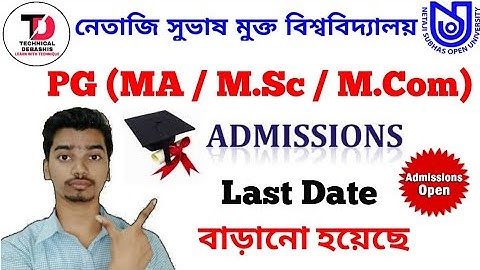 NSOU PG (MA / M.Sc / M.Com) Admission 2021 Last Date Extended || MA Admission Related Information