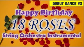 HAPPY BIRTHDAY DEBUT MUSIC #3 (String Orchestra - by hsc501)