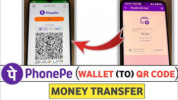 PhonePe Wallet To QR Code Transfer - PhonePe Wallet Se Account Me Transfer Kaise Kare - PhonePe