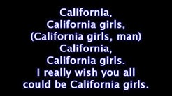 California Girls by Katy Perry Ft. Snoop Dog *Lyrics*  - Durasi: 4:02. 