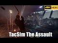007 First Light | TacSim The Assault