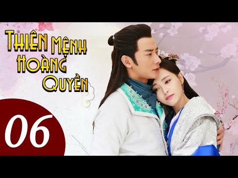 Video [Thuyết Minh] THIÊN MỆNH HOÀNG QUYỀN - Tập 06 | Siêu... - youtube
