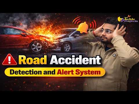 Accident Detection and Alert System using Machine Learning | Road Accident Detection Project