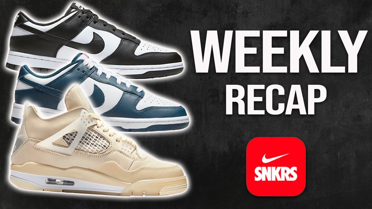 Weekly SNEAKER Recap! Jordan 4 Off 